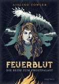 Die Reise zum Frostpalast / Feuerblut Bd.2 (eBook, ePUB)