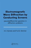 Electromagnetic Wave Diffraction by Conducting Screens pseudodifferential operators in diffraction problems (eBook, PDF)