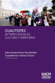 Cuautepec. Actores sociales, cultura y territorio (eBook, ePUB)