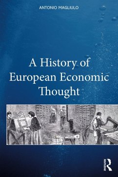 A History of European Economic Thought (eBook, ePUB) - Magliulo, Antonio