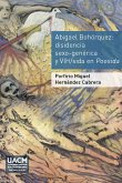 Abigael Bohórquez. Disidencia sexo-genérica y VIH/sida en Poesida (eBook, ePUB)