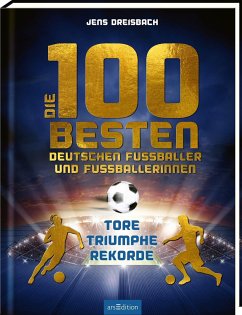 Die 100 besten deutschen Fußballer und Fußballerinnen - Dreisbach, Jens