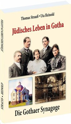 Jüdisches Leben in Gotha - Strauß, Thomas;Heinold, Uta