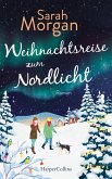 Weihnachtsreise zum Nordlicht (eBook, ePUB)