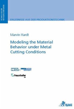 Modeling the Material Behavior under Metal Cutting Conditions (eBook, PDF) - Hardt, Marvin