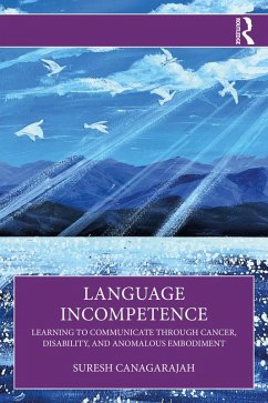 Language Incompetence (eBook, PDF) - Canagarajah, Suresh