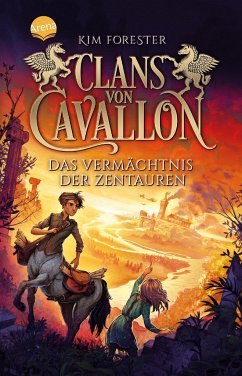 Das Vermächtnis der Zentauren / Clans von Cavallon Bd.4 - Forester, Kim
