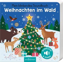 Mein blinkendes Soundbuch - Weihnachten im Wald - Höck, Maria