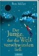 Der Junge, der die Welt verschwinden... - Bild 1