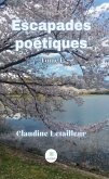 Escapades poétiques - Tome 1 (eBook, ePUB)