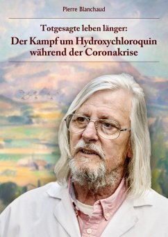 Cover Totgesagte leben länger - Der Kampf um Hydroxychloroquin während der Coronakrise (eBook, ePUB)