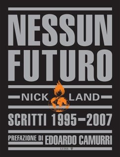 Nessun Futuro (eBook, ePUB) - Land, Nick
