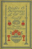 Dishes & Beverages Of The Old South (eBook, ePUB)