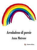 Arcobaleno di poesie (eBook, ePUB)