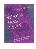 What Is Real Love? (eBook, ePUB)