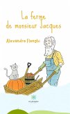 La ferme de monsieur Jacques (eBook, ePUB)