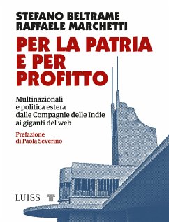 Per la patria e per profitto (eBook, ePUB) - Beltrame, Stefano; Marchetti, Raffaele