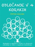 Odločanje v 4 korakih (eBook, ePUB)