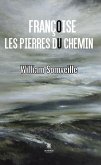 Françoise ou les pierres du chemin (eBook, ePUB)