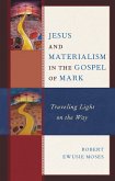 Jesus and Materialism in the Gospel of Mark (eBook, ePUB)