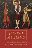 Jewish Muslims (eBook, ePUB)