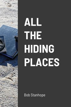 All The Hiding Places - Stanhope, Bob