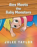 Alex Meets the Baby Monsters (eBook, ePUB)