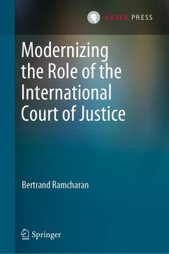 Modernizing the Role of the International Court of Justice (eBook, PDF) - Ramcharan, Bertrand