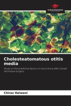 Cholesteatomatous otitis media - Halwani, Chiraz