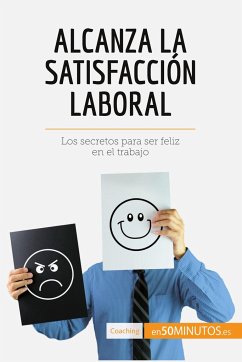 Alcanza la satisfacción laboral - 50minutos