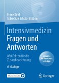 Intensivmedizin Fragen und Antworten (eBook, PDF)