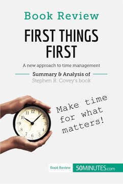 Book Review: First Things First by Stephen R. Covey - 50minutes