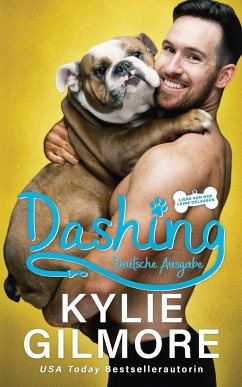 Dashing - Deutsche Ausgabe - Gilmore, Kylie