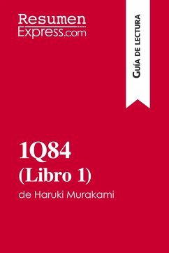 1Q84 (Libro 1) de Haruki Murakami (Guía de lectura) - Resumenexpress