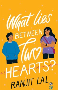 WHAT LIES BETWEEN TWO HEARTS? - Lal, Ranjit