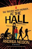 The Trouble With Murder... At The Hall