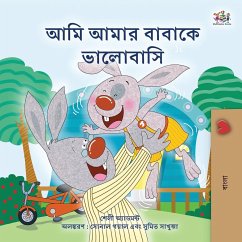 I Love My Dad (Bengali Book for Kids) - Admont, Shelley; Books, Kidkiddos