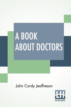 A Book About Doctors - Jeaffreson, John Cordy