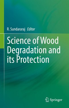 Science of Wood Degradation and its Protection (eBook, PDF)