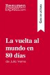 La vuelta al mundo en 80 días de Julio... - Bild 1