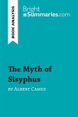 The Myth of Sisyphus by Albert Camus (Book Analysis)