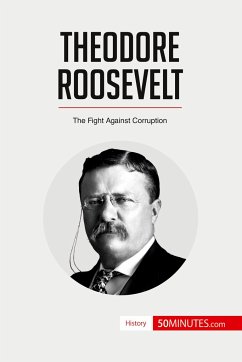 Theodore Roosevelt - 50minutes