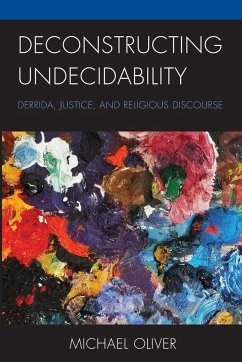 Deconstructing Undecidability - Oliver, Michael