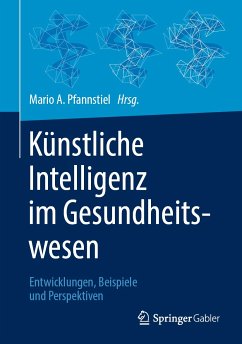 Künstliche Intelligenz im Gesundheitswesen (eBook, PDF)