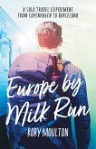 Europe by Milk Run