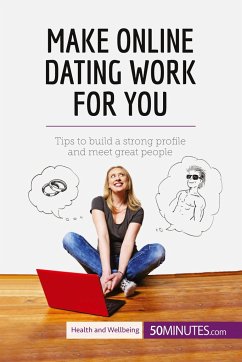 Make Online Dating Work for You - 50minutes