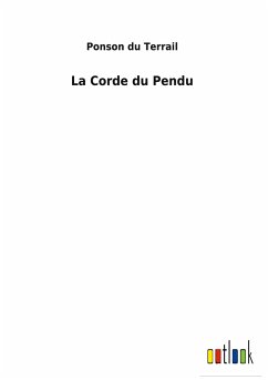 La Corde du Pendu - Terrail, Ponson Du