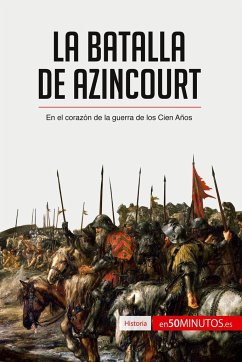 La batalla de Azincourt - 50minutos