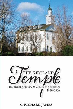 The Kirtland Temple - James, C. Richard