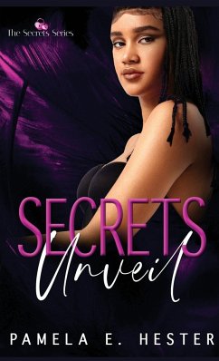 Secrets Unveil - Hester, Pamela E